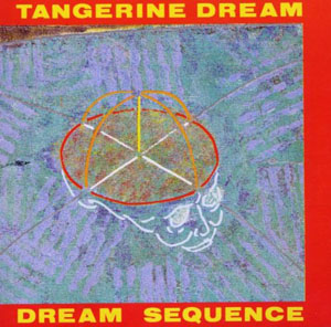 Album artwork for Dream Sequence by Tangerine-dream